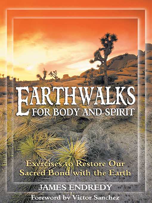 Title details for Earthwalks for Body and Spirit by James Endredy - Available